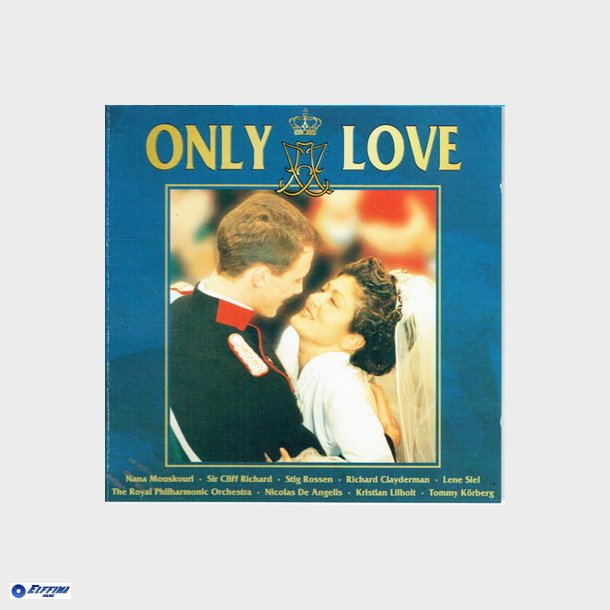 Only Love (Prins Joachim &amp; Alexandra) (1995)