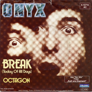 Onyx - Break (Today Of All Days) (1983)