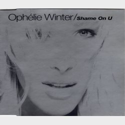 Oph&eacute;lie Winter - Shame On You (1996)