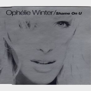 Ophélie Winter - Shame On You (1996)