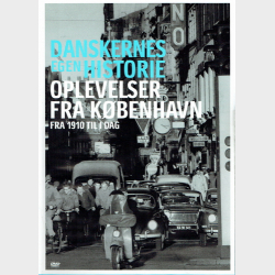 Oplevelser Fra K�benhavn Fra 1910 Til I Dag (2000) (Hvid �ske)