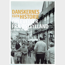 Oplevelser Fra �stjylland Fra 1909 Til I Dag (2000) (Hvid �ske)
