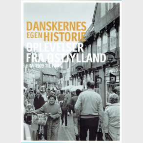 Oplevelser Fra �stjylland Fra 1909 Til I Dag (2000)