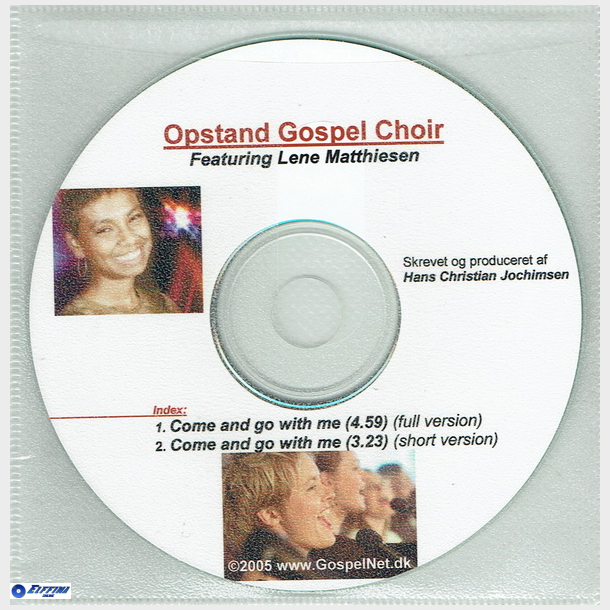 Opstand Gospel Choir ft. Lene Matthiensen - Come &amp; Go With Me (2005) (Promo)