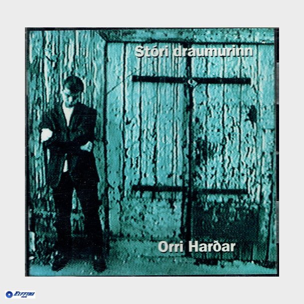 Orri Hardarson - Stori Draumurinn