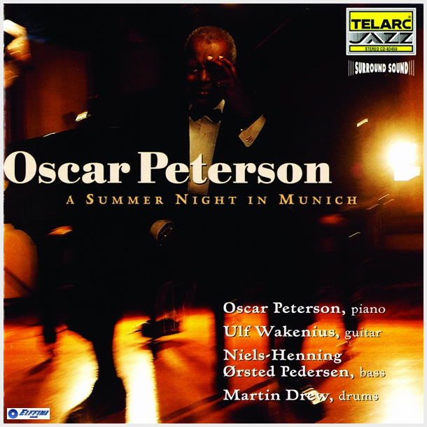 Oscar Peterson - A Summer Night In Munich (1999)
