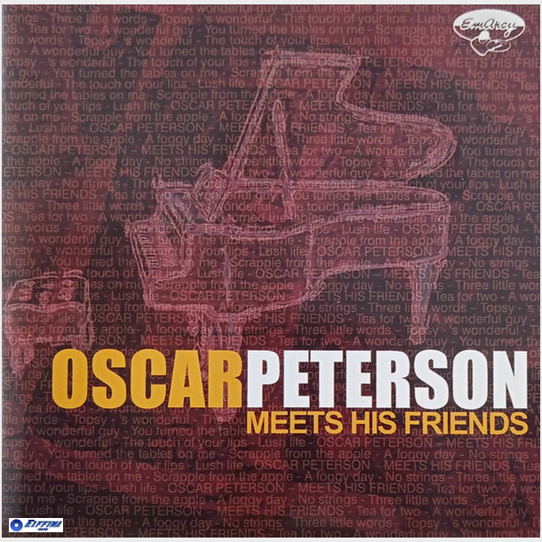Oscar Peterson - Oscar Peterson Meets His Friends (2003)