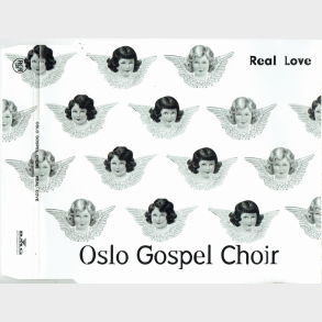 Oslo Gospel Choir - Real Love (1994)