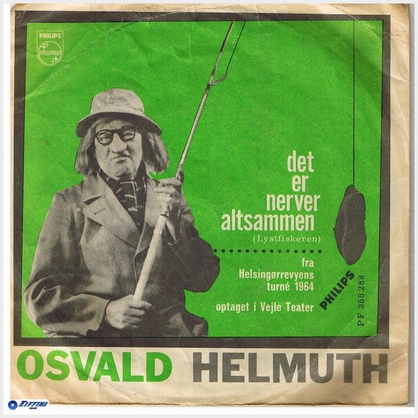 Osvald Helmuth - Det Er Nerver Altsammen (Lystfiskeren) (1964)