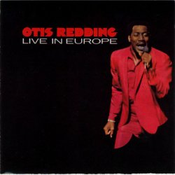 Otis Redding - Live In Europe (1993)