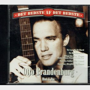 Otto Brandenburg - But I Do (1998) (Det Bedste Af Det Bedste)