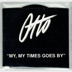 Otto Brandenburg - My, My Times Goes By (Promo)