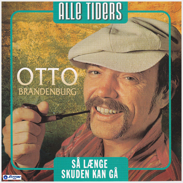 Otto Brandenburg - S Lnge Skuden Kan G (Alle Tiders) (2006)