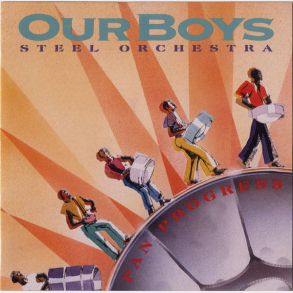 Our Boys Steel Orchestra - Pan Progress (1991)