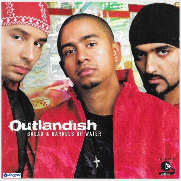 Outlandish - Bread &amp; Barrels Of Water (2002)