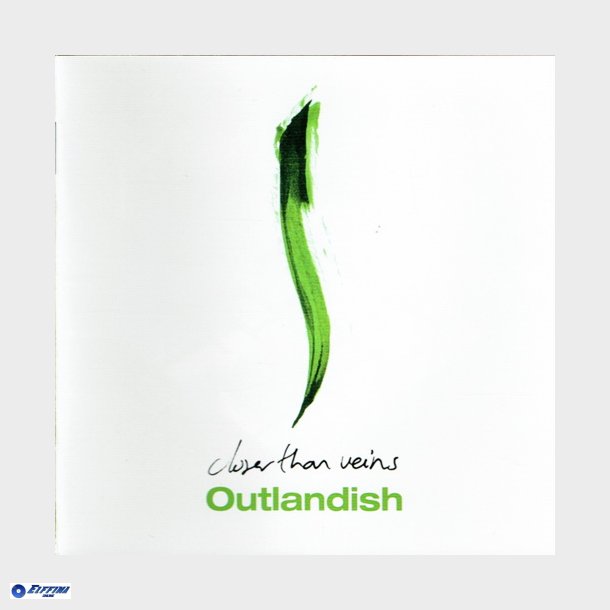 Outlandish - Closer Than Veins (2005)