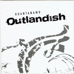 Outlandish - Guantanamo (2002)