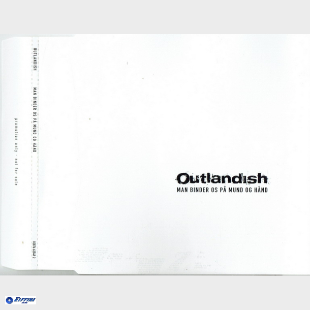 Outlandish - Man Binder Os P Hnd Og Mund (Promo) (2004)
