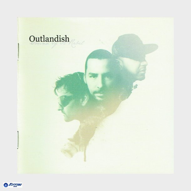 Outlandish - Sound Of A Rebel (2009)