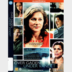 Over Gaden, Under Vandet (2009)