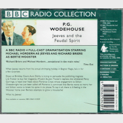 P.G. Wodehouse Jeeves &amp; The Feudal Spirit (BBC Radio Collection) (2003)