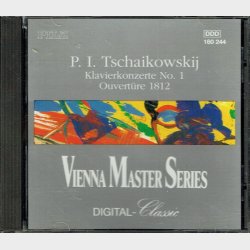 Vienna Master Series - P.I. Tschaikowskij Klavierkonzerte No. 1 Overture 1812 (1991) (PILZ 160 244)