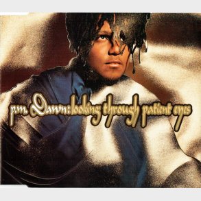 P.M. Dawn - Looking Through Patient Eyes (1993)