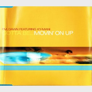 P.M. Dawn ft. Ky-Mani - Gotta Be...Movin' On Up (1998)