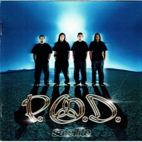 P.O.D - Satellite (2001)