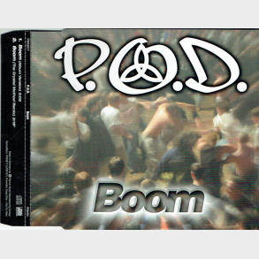 P.O.D. - Boom (2002) (Promo)
