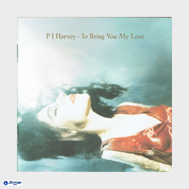 PJ Harvey - To Bring You My Love (1977)