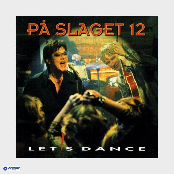 P Slaget 12 - Let's Dance (2002)