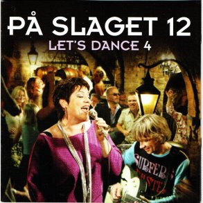 P� Slaget 12 - Let's dance 4 (2006)