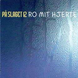 P Slaget 12 - Ro Mit Hjerte (1997) - NY