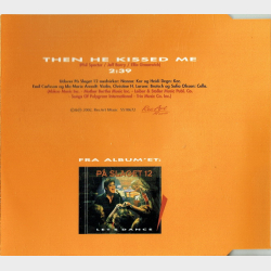 P� Slaget 12 - Then He Kissed Me (2002)
