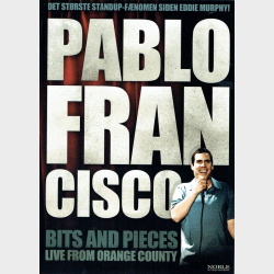 Pablo Francisco Bits &amp; Pieces (Live From Orange County) (2004)