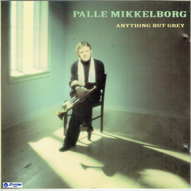 Palle Mikkelborg - Anything But Grey (1992)
