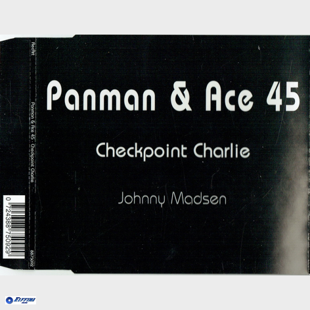 Panman &amp; Ace &amp; Johnny Madsen - Checkpoint Charlie (1999)