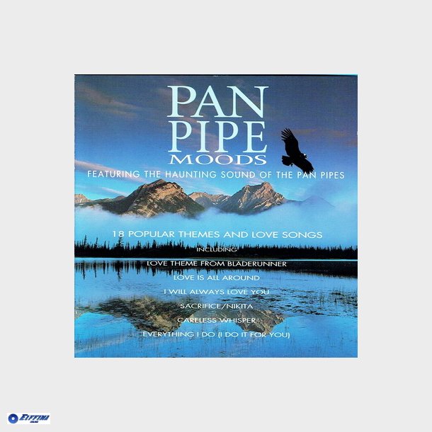 Panpipe Moods (ft. The Haunting Sound Of Pan Pipes) (1995)