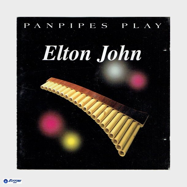 Panpipes Play - Elton John (1999)