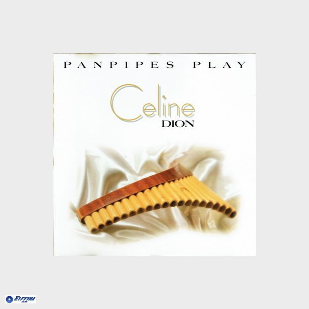 Panpipes Play - Celine Dion (1998)