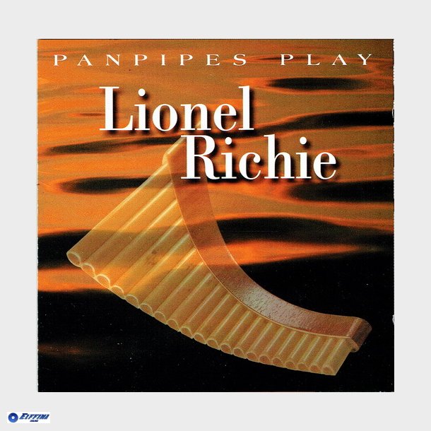 Panpipes Play - Lionel Richie (1999)