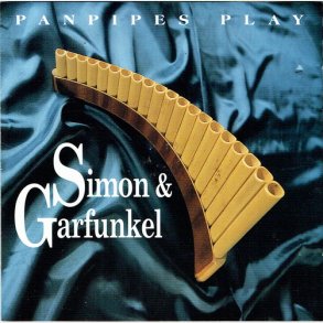 Panpipes Play - Simon & Garfunkel (1999)