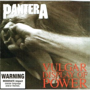 Pantera - Vulgar Display Of Power (1992)