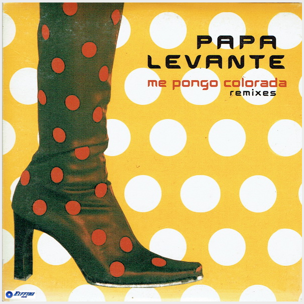 Papa  Levante - Me Pongo Colorado (Remixes) (2000)