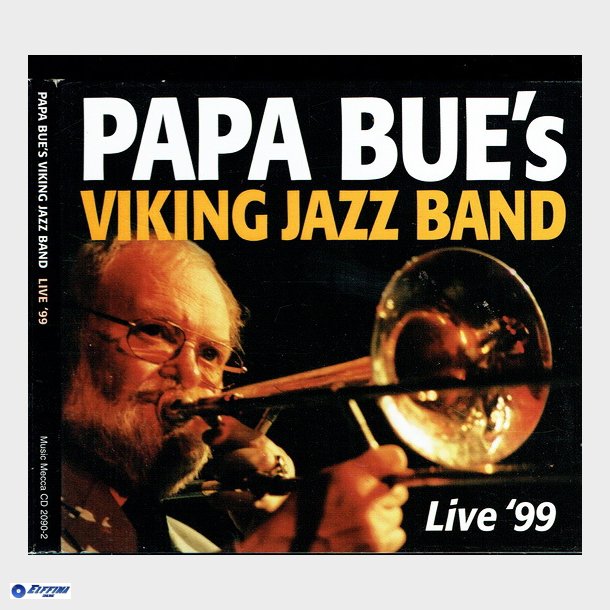 Papa Bue's Viking Jazz Band - Live 99 (199 (Digi)