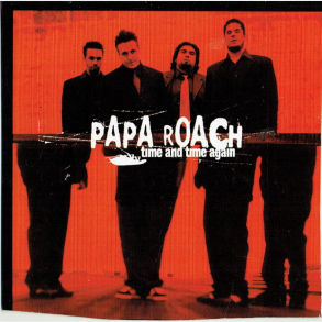 Papa Roach - Time & Time Again (2002) (Promo)