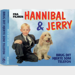 Hannibal &amp; Jerry - Brug Dit Hjerte Som Telefon (1996)