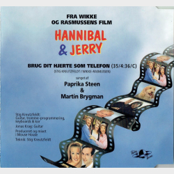 Hannibal &amp; Jerry - Brug Dit Hjerte Som Telefon (1996)