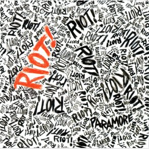 Paramore - Riot! (2007)